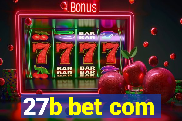 27b bet com